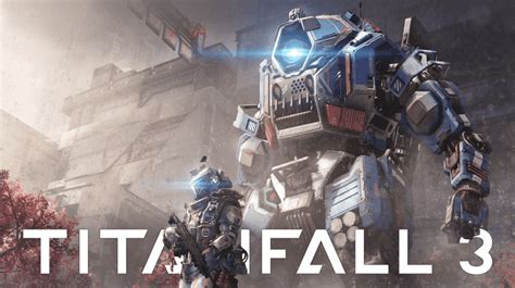 titanfall 3 reveal|Titanfall 3 release hinted at by Respawn CEO